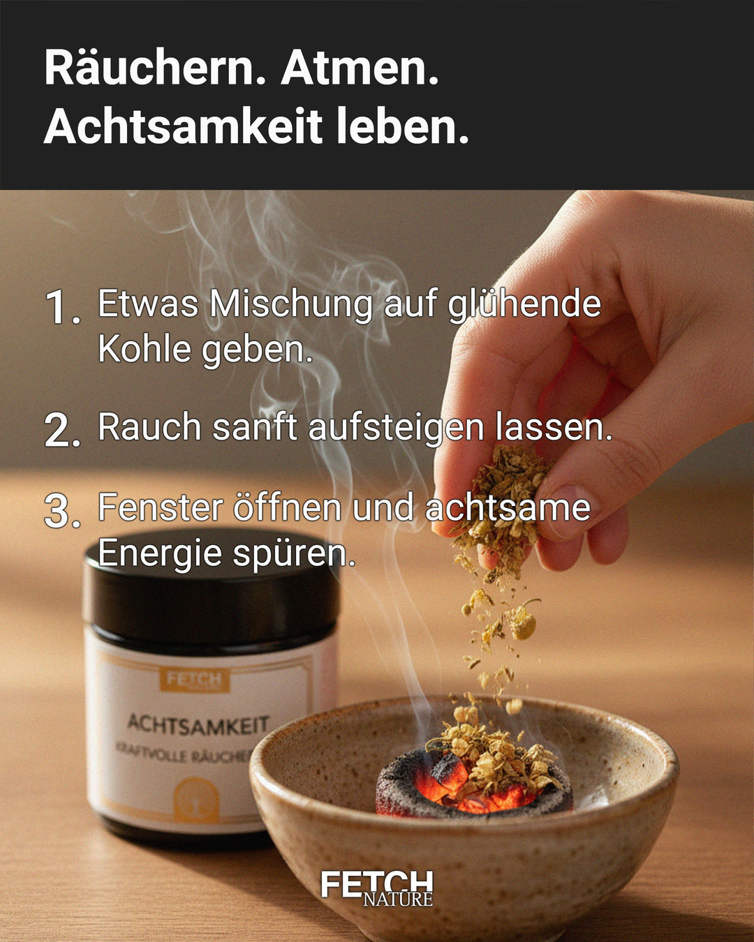 Achtsamkeit Räuchermischung